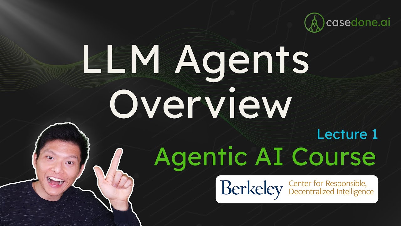 Обзор агентов LLM — краткое содержание лекции 1 MOOC Agentic AI 2025