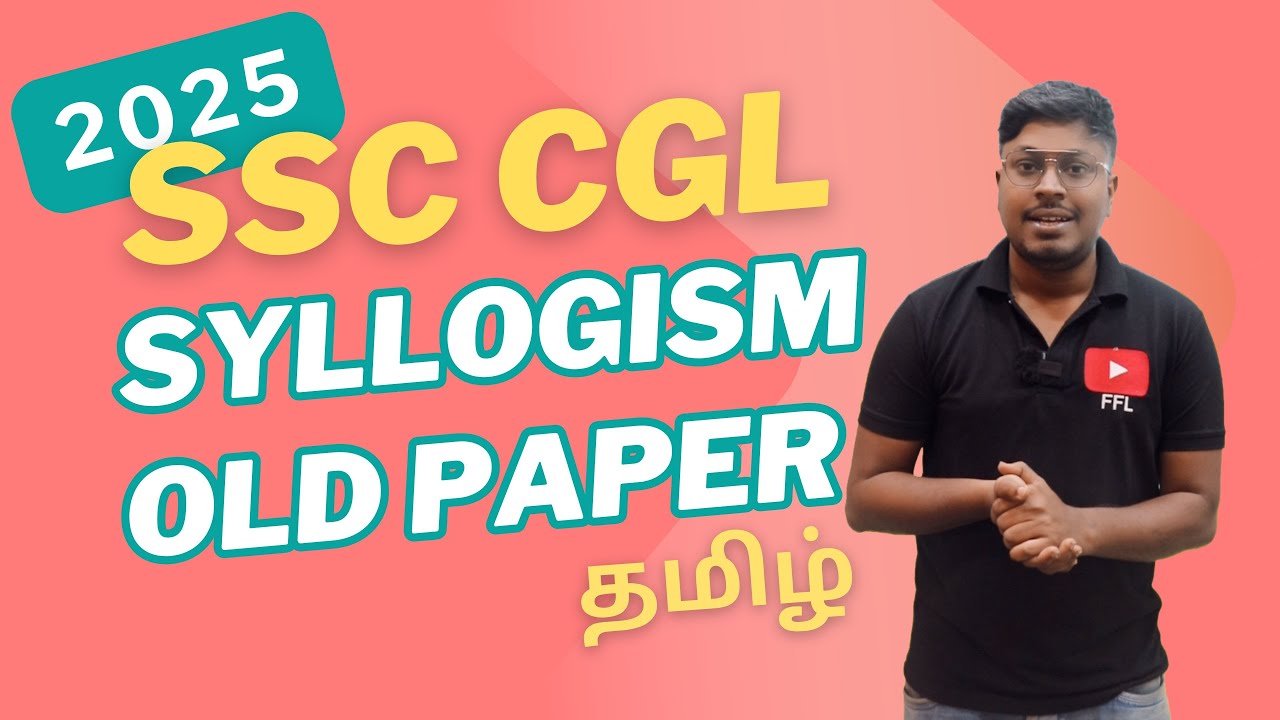 SSC CGL 2025 (Old Syllogism Questions) || Complete Overview !