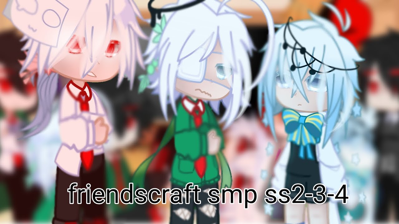 ~•||friendscraft smp ss2-3-4||Part1/?||•~