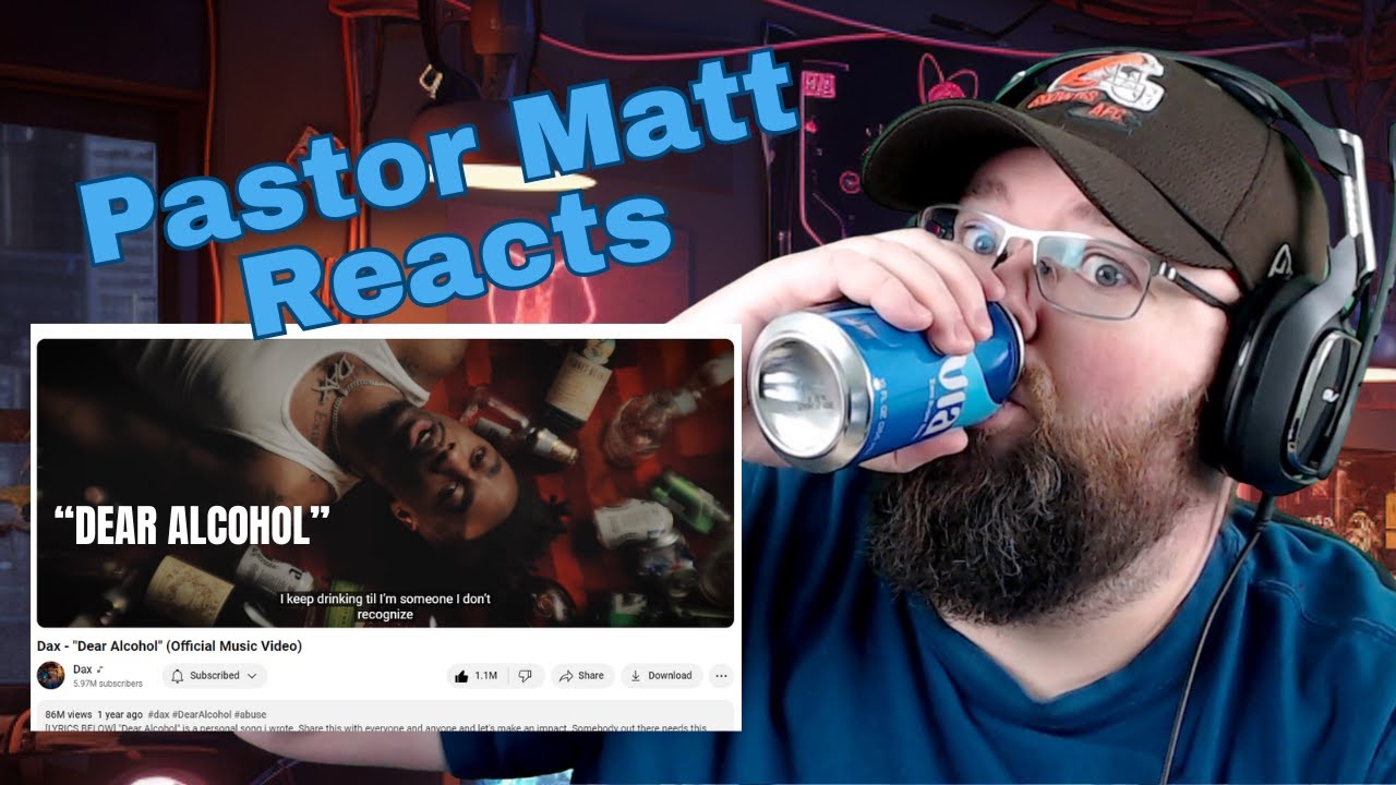Pastor Reacts to “Dear Alcohol” by Dax