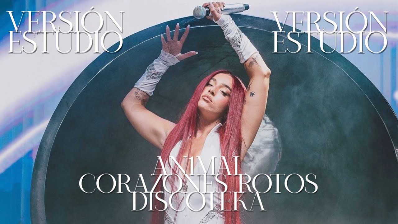 AN1MAL + CORAZONES ROTOS + DISCOTEKA (versión estudio) NAVE DRAGON TOUR LOLA INDIGO