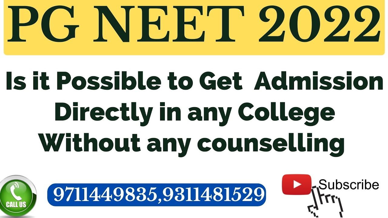 Neet PG 2022: Is it Possible to Get Admission Directly in any College Without any counselling