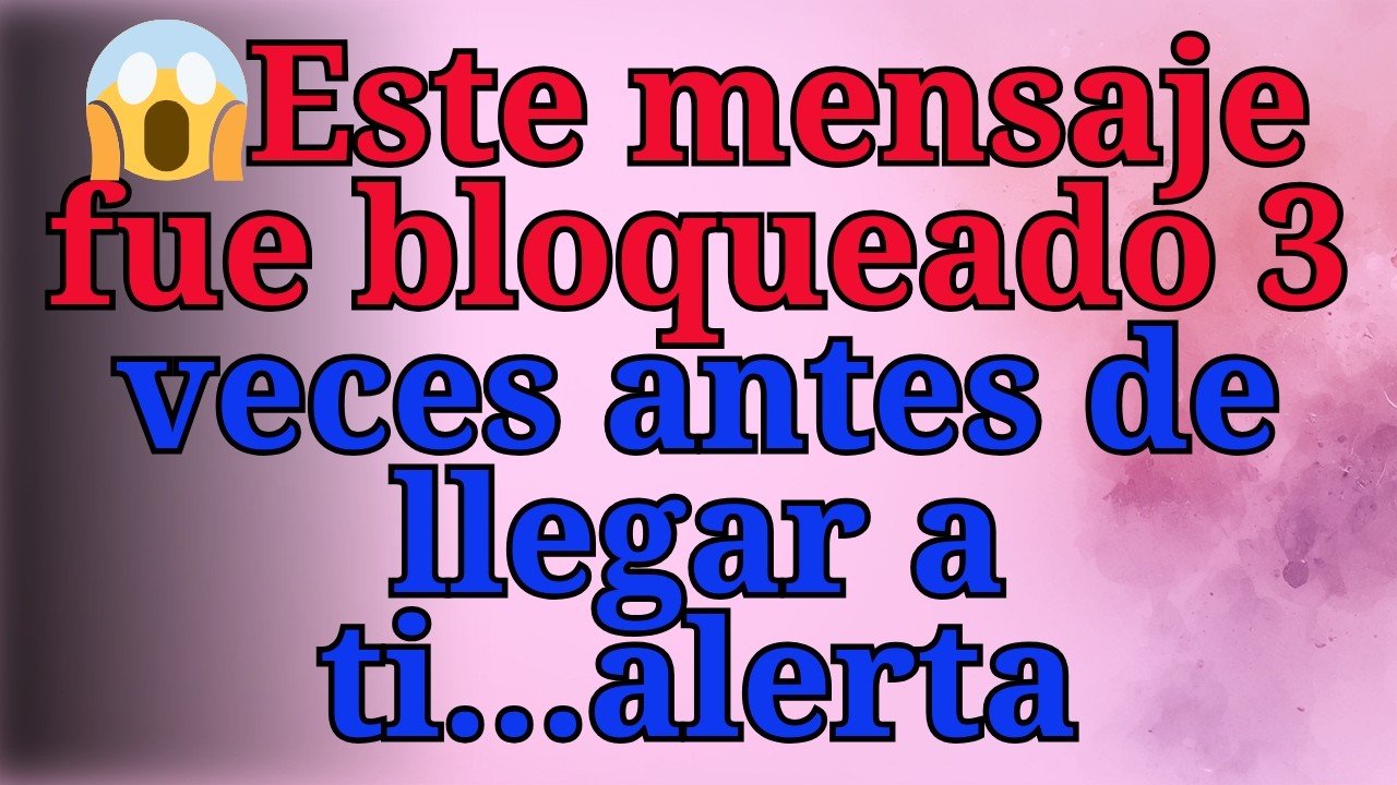 ❤️‍🔥😱Este mensaje fue bloqueado 3 veces antes de llegar a ti...alerta