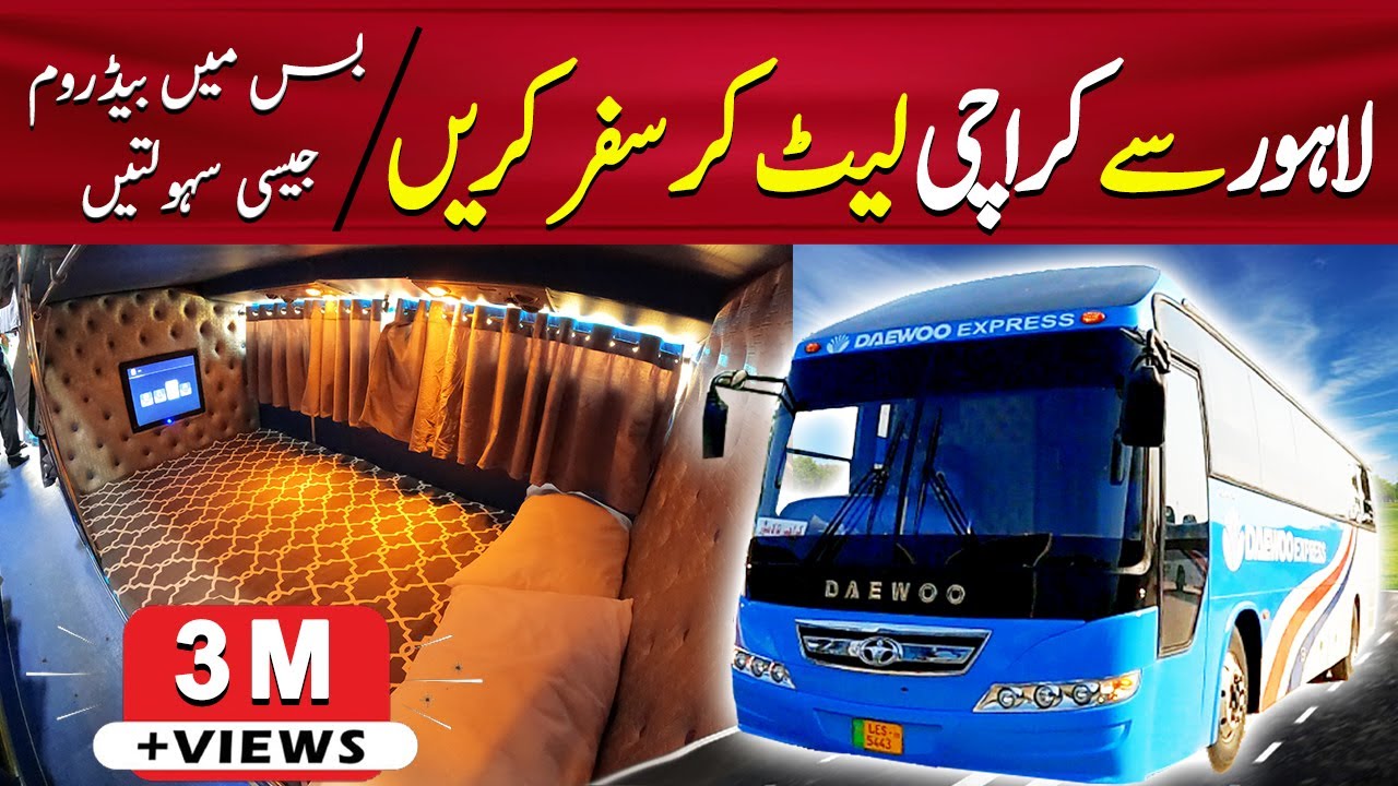 Daewoo Express New Sleeper Bus Review | Travel Lahore to Karachi in Luxury Sleeper Bus | PK BUSES