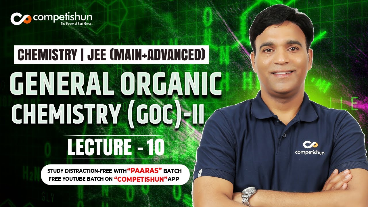 10 Acidic Strength | General Organic Chemistry-2 | JEE Main | IIT Advanced by NS Sir