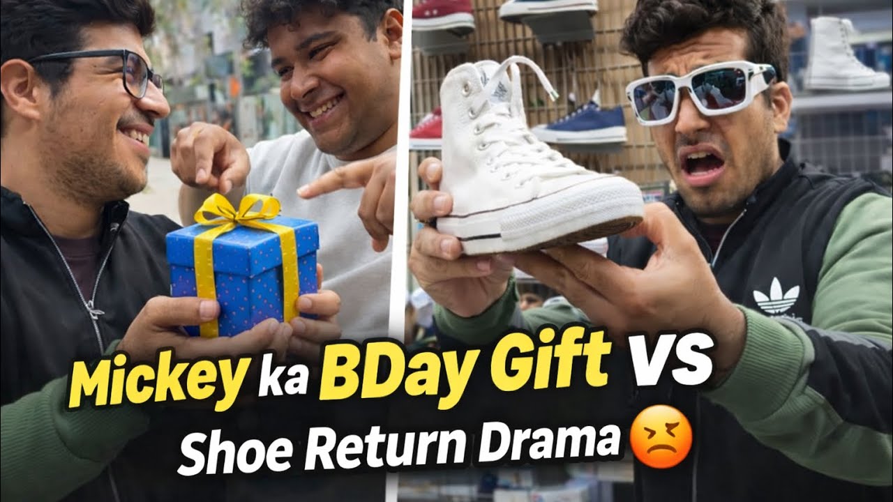 Mickey ka bday Gift🎁 Vs Shoe return Drama👞