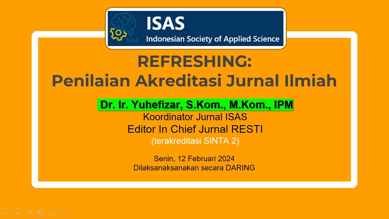 Refresh: Penilaian Akreditasi Jurnal Ilmiah Nasional 2024