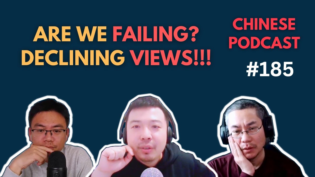 Are We Failing? The Brutal Truth About Our Declining Views | Chinese Podcast 