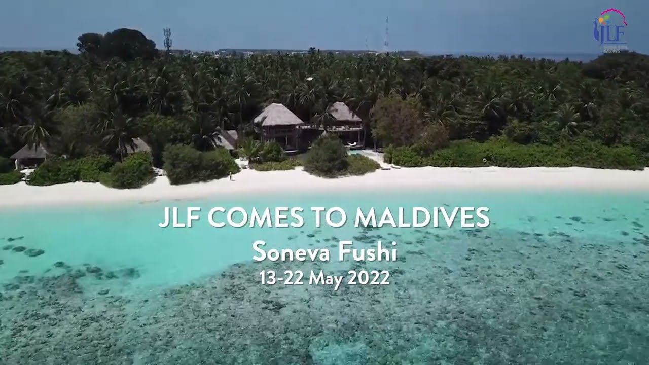 JLF Soneva Fushi 2022 | 13 May - 22 May | Maldives | Promo