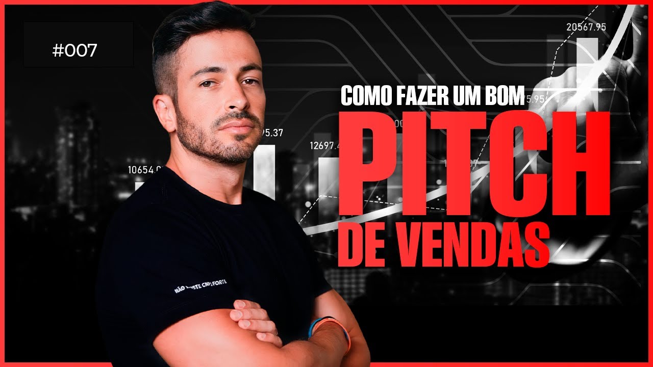 COMO FAZER UM BOM PITCH DE VENDAS | Chama na Performance #11