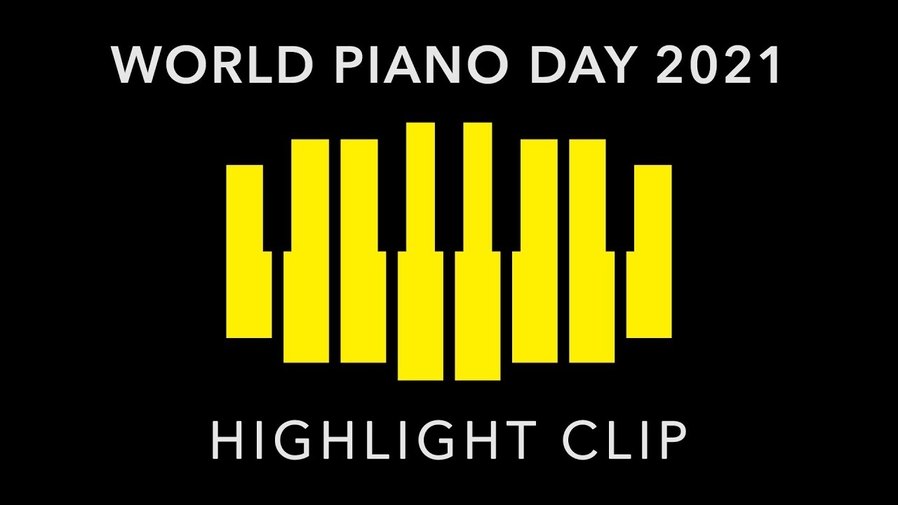 World Piano Day 2021 &ndash; Global Livestream Highlights | Deutsche Grammophon