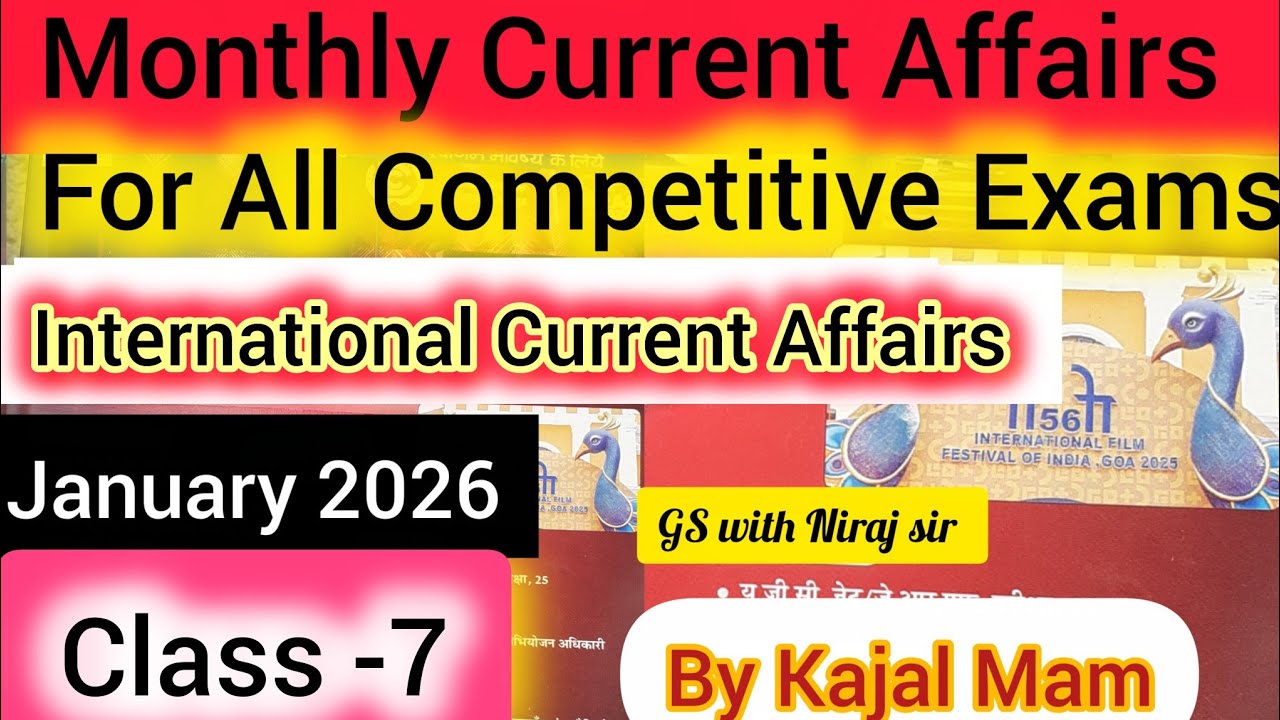 PD Monthly Current Affairs by Kajal Mam Class 7 | January 2026 | Competitive Exams #gswithnirajsir 