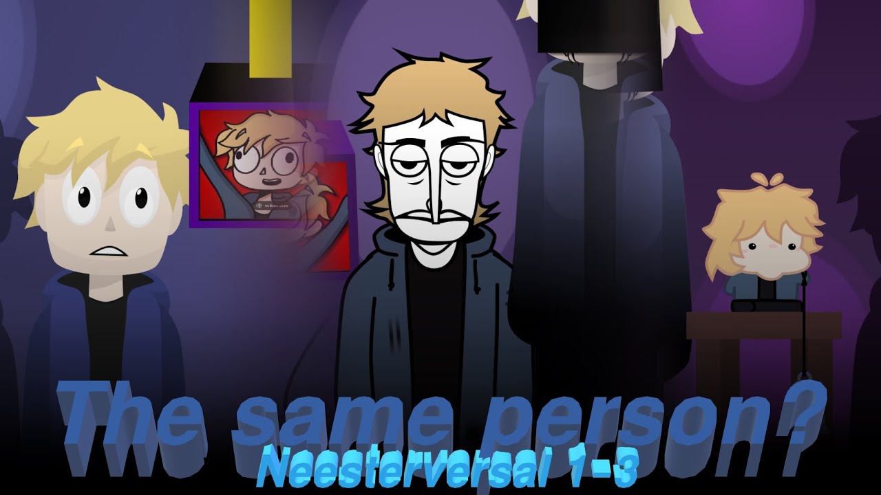 The same person? - Neesterversal 1-3 mixes