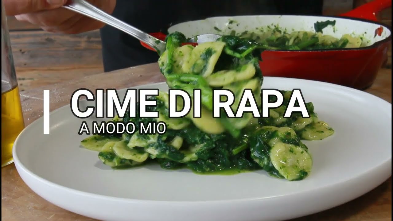 ORECCHIETTE ALLE CIME DI RAPA A MODO MIO  orecchiette cime di rapa