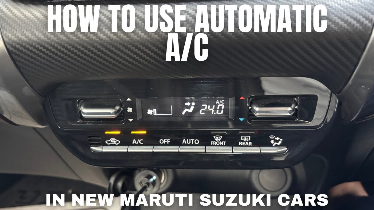 Как пользоваться автоматическим кондиционером в новых автомобилях Maruti