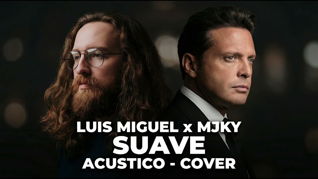 Luis Miguel x Majeokey – Suave (Acústico)