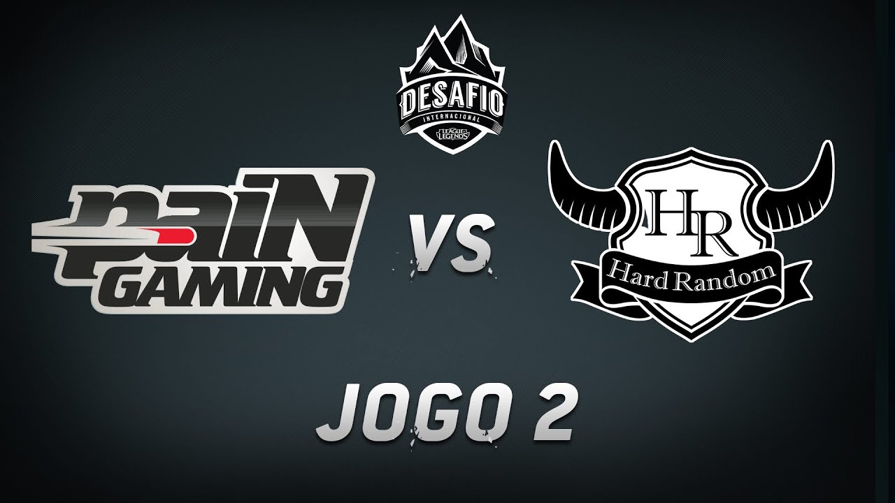 paiN x Hard Random (Jogo 2) Desafio Internacional - Fase de Grupos