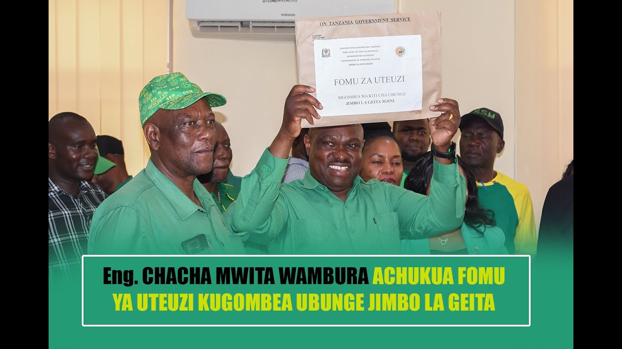Eng. CHACHA MWITA WAMBURA achukua fomu ya uteuzi kugombea Ubunge Jimbo la Geita Mjini