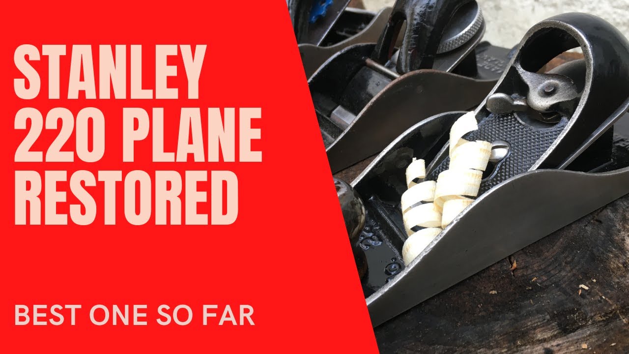 Stanley 220 Plane Restoration