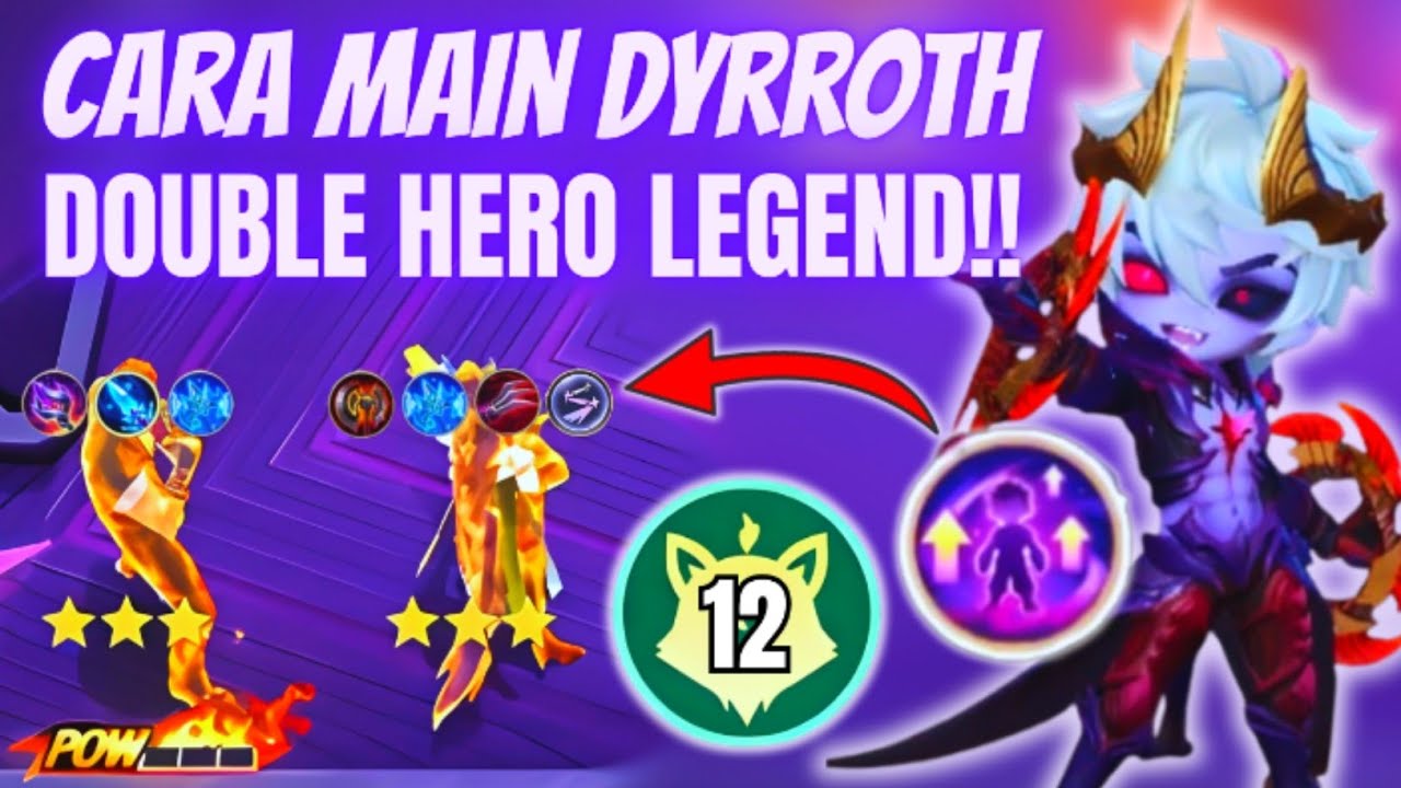 TIPS BERMAIN DYRROTH‼️DOUBLE HERO LEGEND B3 !! 100% EZ WIN !! CARA BERMAIN COMMANDER DYRROTH TERBARU