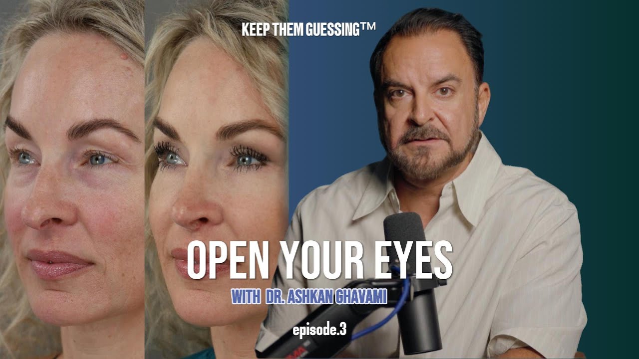 Open Your Eyes with Dr. Ashkan Ghavami