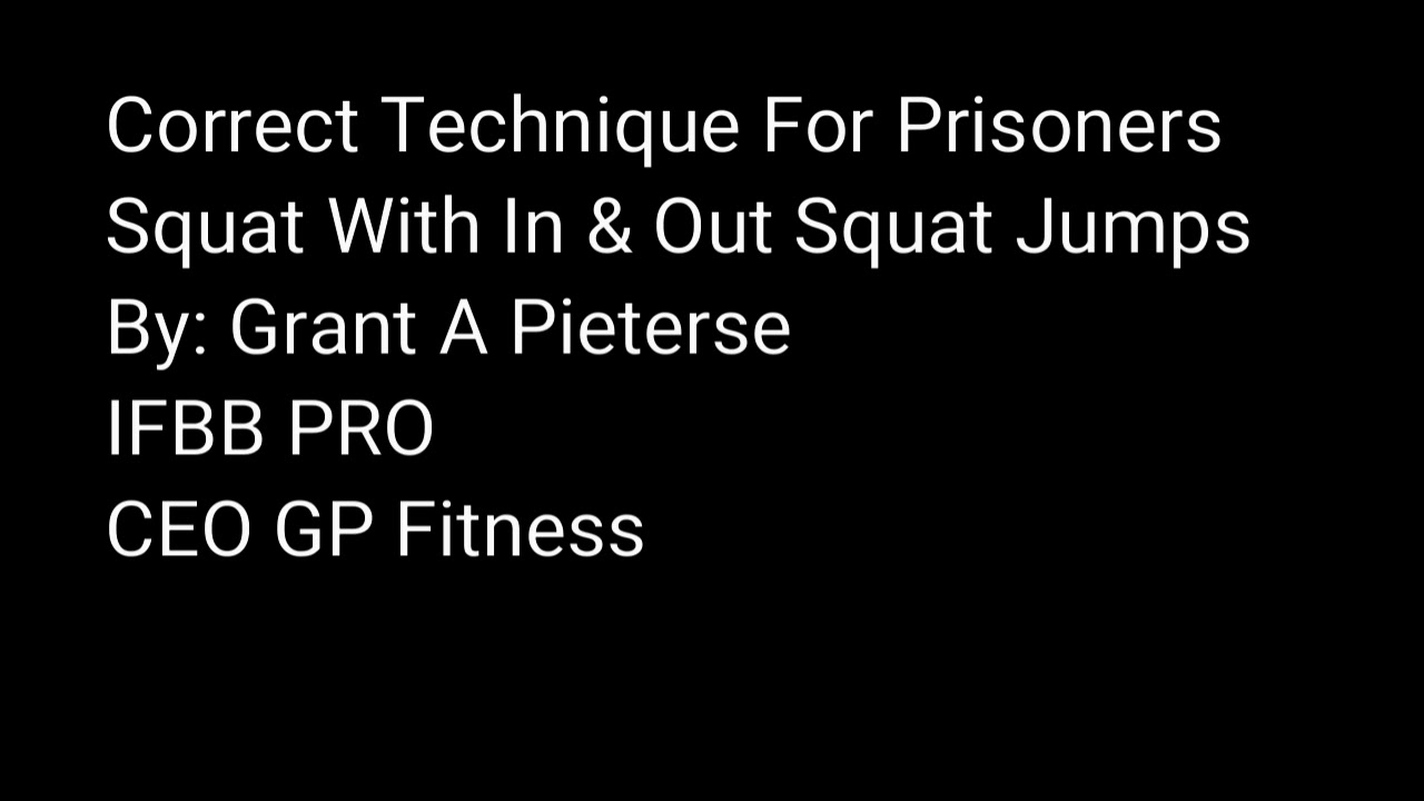 Prisoners Squat SupersetWith SquatJumps By Grant Pieterse IFBB Pro