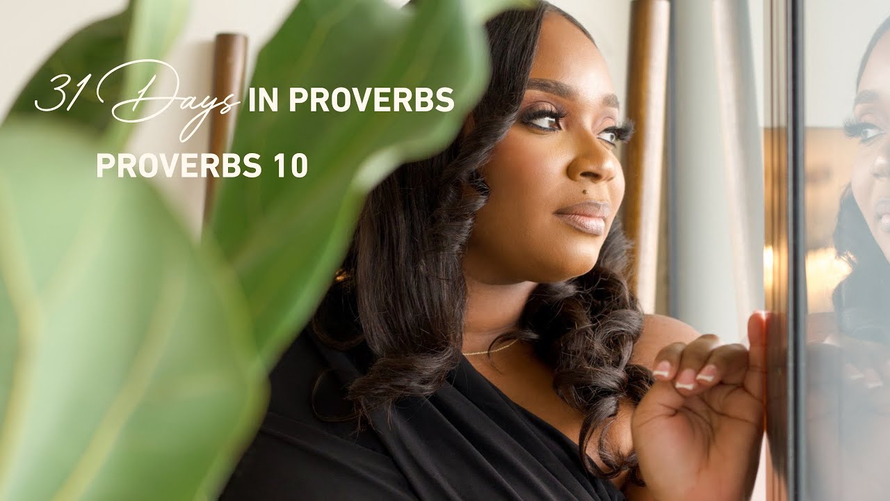 Proverbs 10: The Power of Restraint | Day 10 | 31 Days in Proverbs