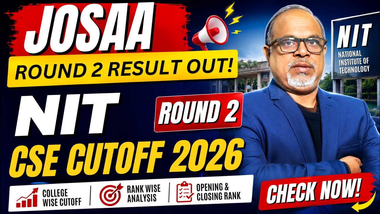 JoSAA Round 2 Cutoff 2026 | All NIT CSE Cutoff (Only Computer Science) & Round 3 Expected Cutoff