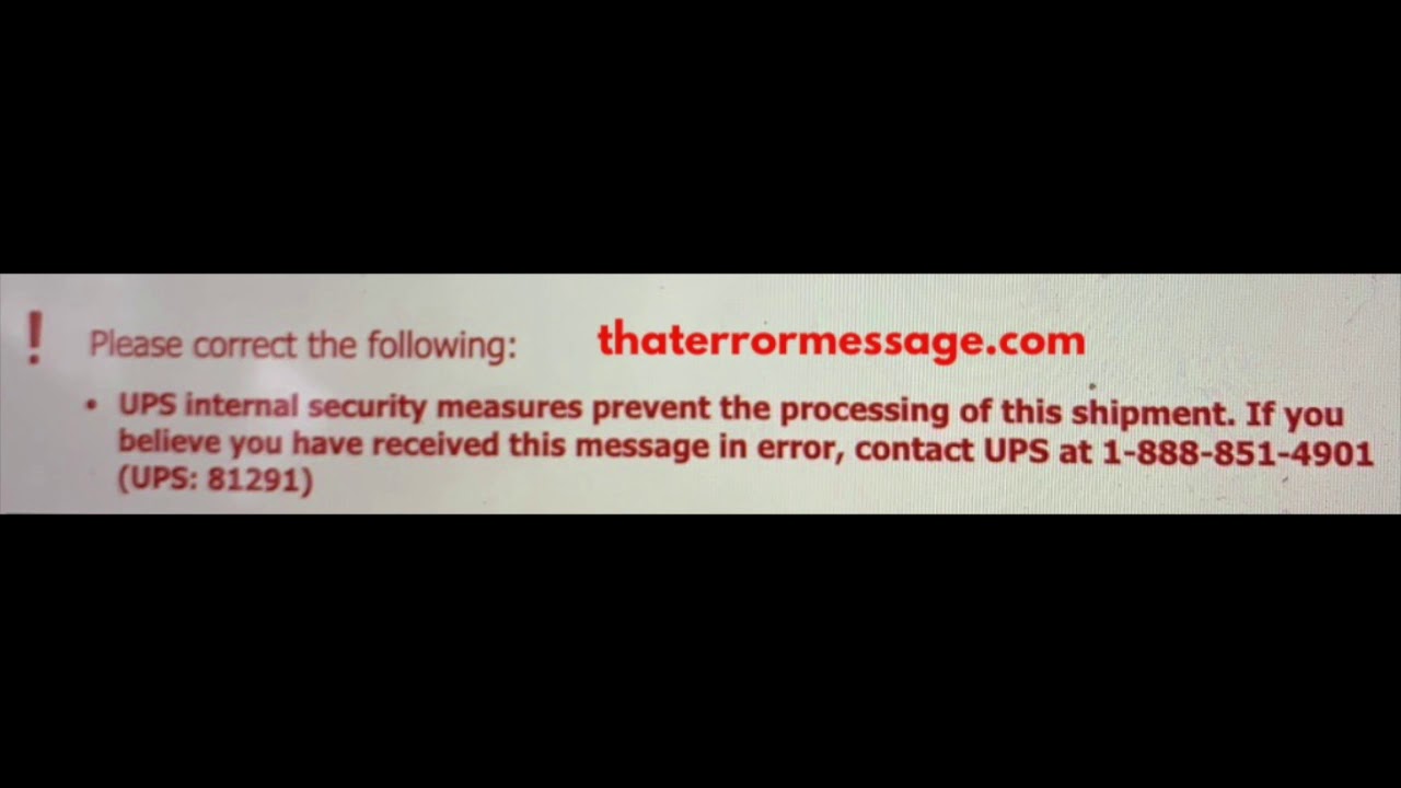 UPS internal security measures prevent the processing of this shipment.