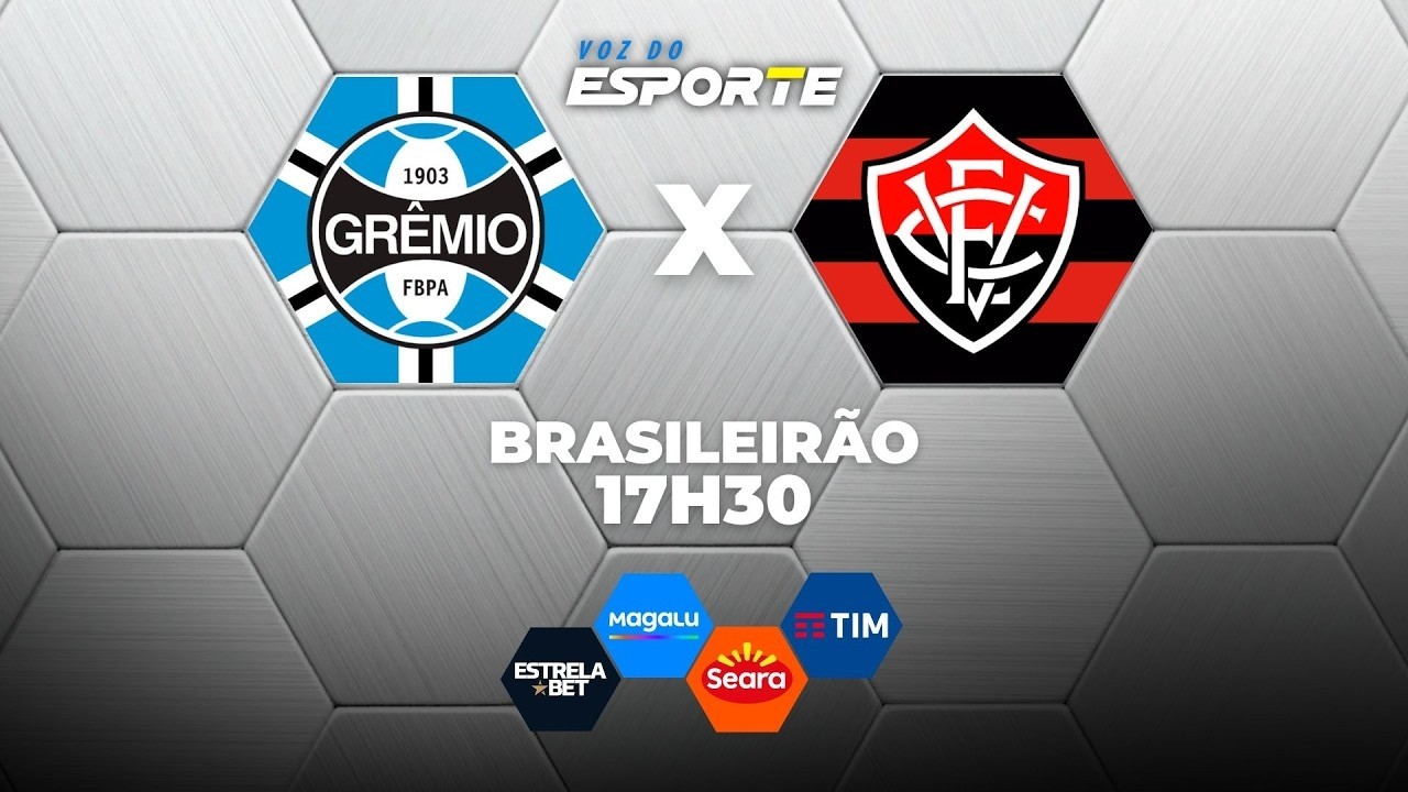 GRÊMIO X VITÓRIA - AO VIVO | CAMPEONATO BRASILEIRO – 19/03/2026
