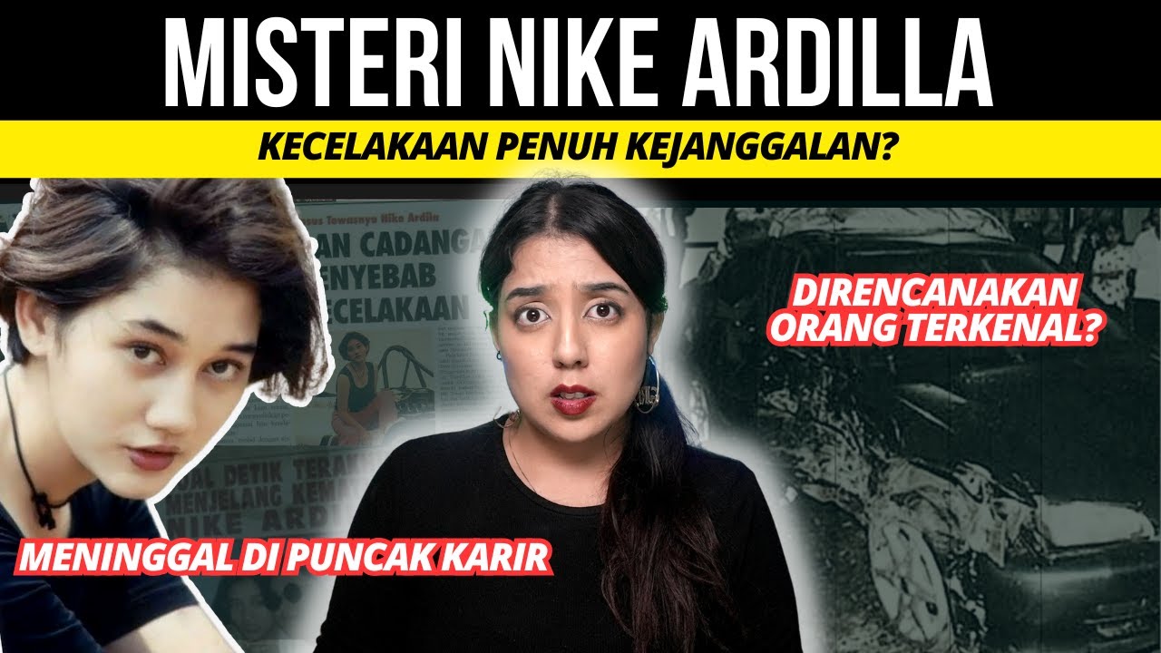 MISTERI KECELAKAAN NIKE ARDILLA! | #NERROR