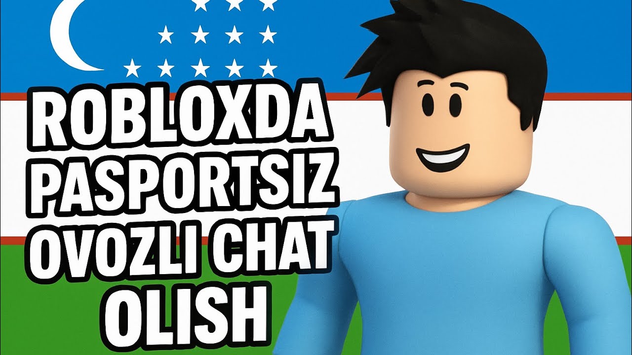 ROBLOXDA OVOZLI CHAT OLISH(PASPORTSIZ)
