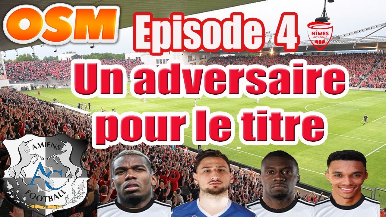 OSM Tactiques Saison Ep4 : 