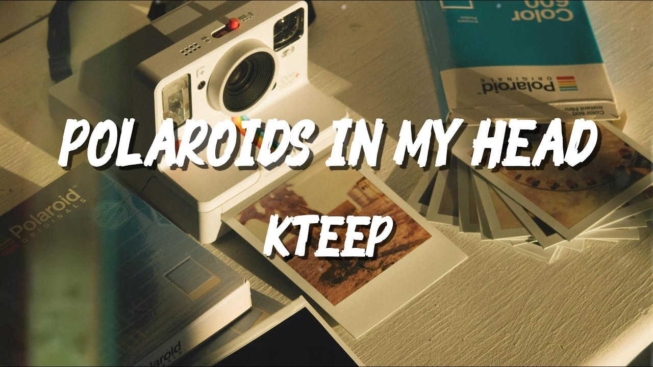 KTeep - Polaroids In My Head