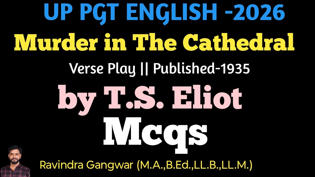 Murder in the Cathedral MCQ by TS Eliot, MCQ on murder in the Cathedral, TS Eliot MCQ, PGT English