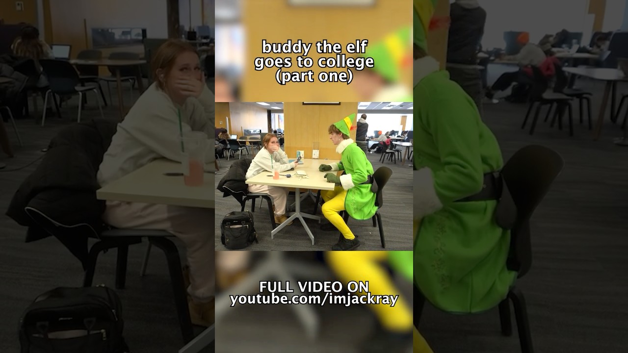 BUDDY THE ELF GOES TO COLLEGE PT. 1 