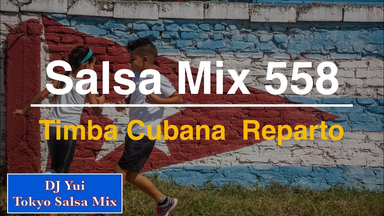 Salsa Mix 558   Timba Cubana