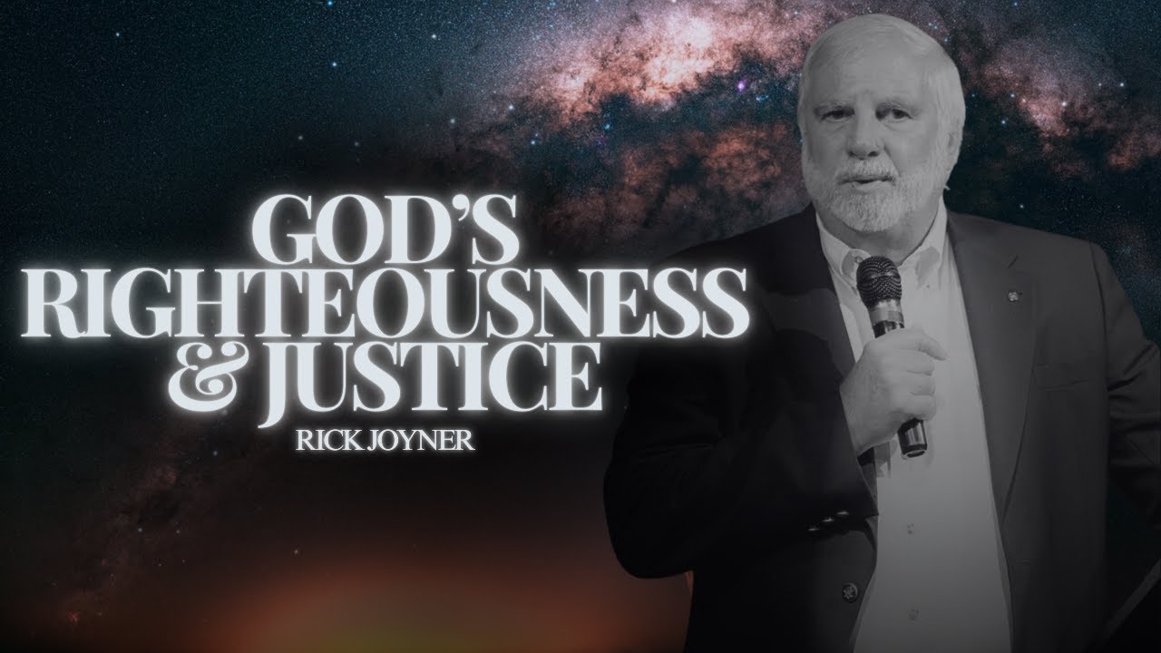 Rick Joyner | God&rsquo;s righteousness & Justice #MorningStarMinistries