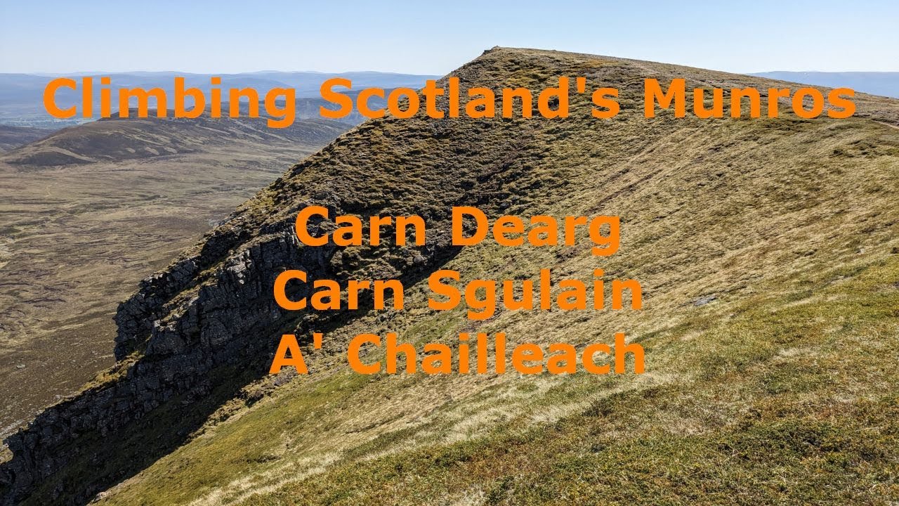 Scotland's Munros: Carn Dearg, Carn Sgulain & A' Chailleach