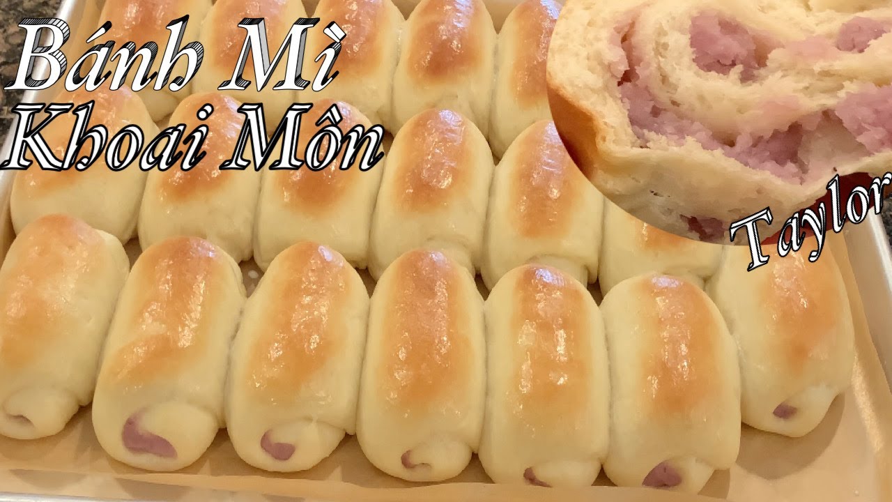 Cách Làm Bánh Mì Ngọt Nhân Khoai Môn Mềm Xốp Thơm Ngon - Taro Bread Rolls - Taylor - Cuộc Sống Mỹ