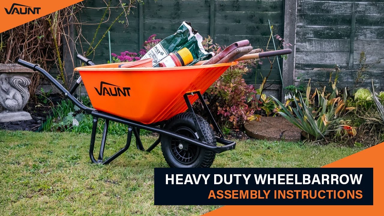 Heavy Duty Wheelbarrow - Assembly Instructions | Vaunt Tools