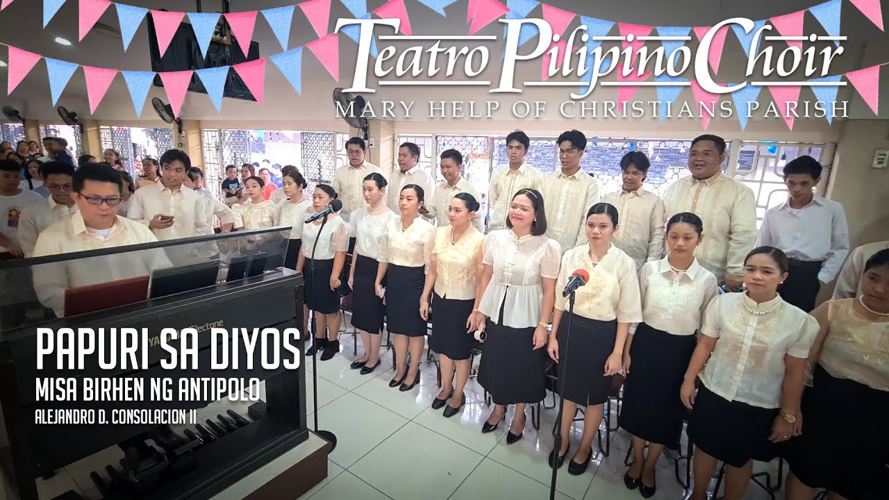 Gloria (Misa Birhen ng Antipolo) | Papuri sa Diyos • Teatro Pilipino Choir