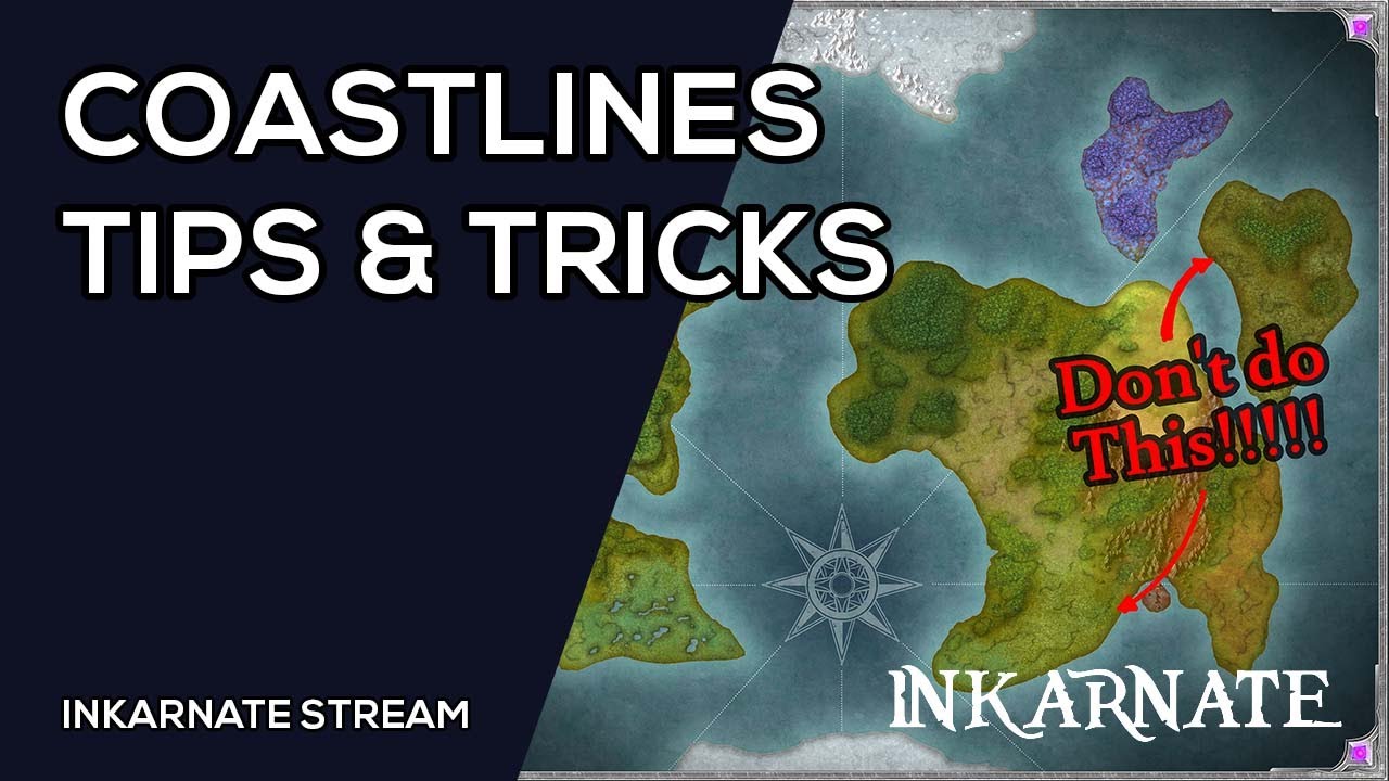 COASTLINES: Tips & Tricks | Inkarnate Stream