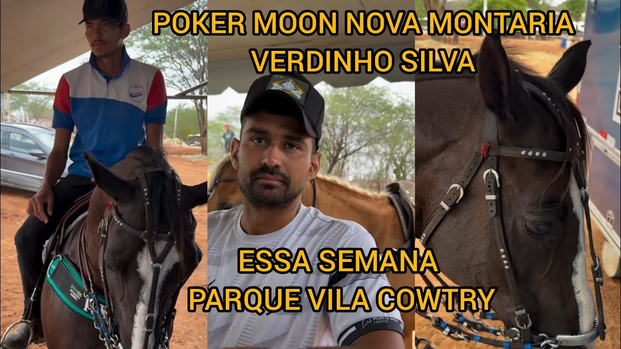 POKER MOON NOVA MONTARIA VERDINHO SILVA ESSA SEMANA PARQUE VILA COWTRY