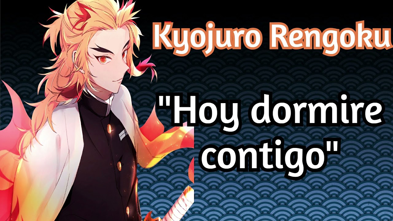 Rengoku - Rengoku duerme contigo | ASMR | ROLEPLAY | DEMON SLAYER
