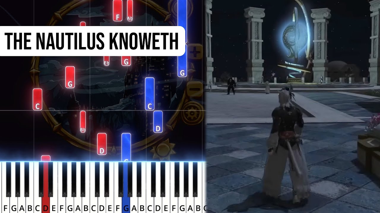 TPR - The Nautilus Knoweth (Old Sharlayan night theme) - Final Fantasy XIV Piano Note Chart
