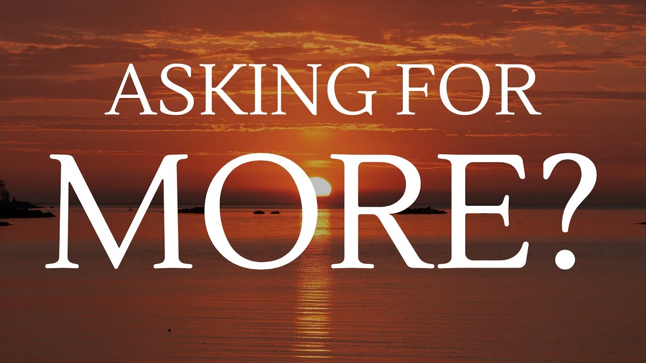 If You’re Asking God for More, Declare This 