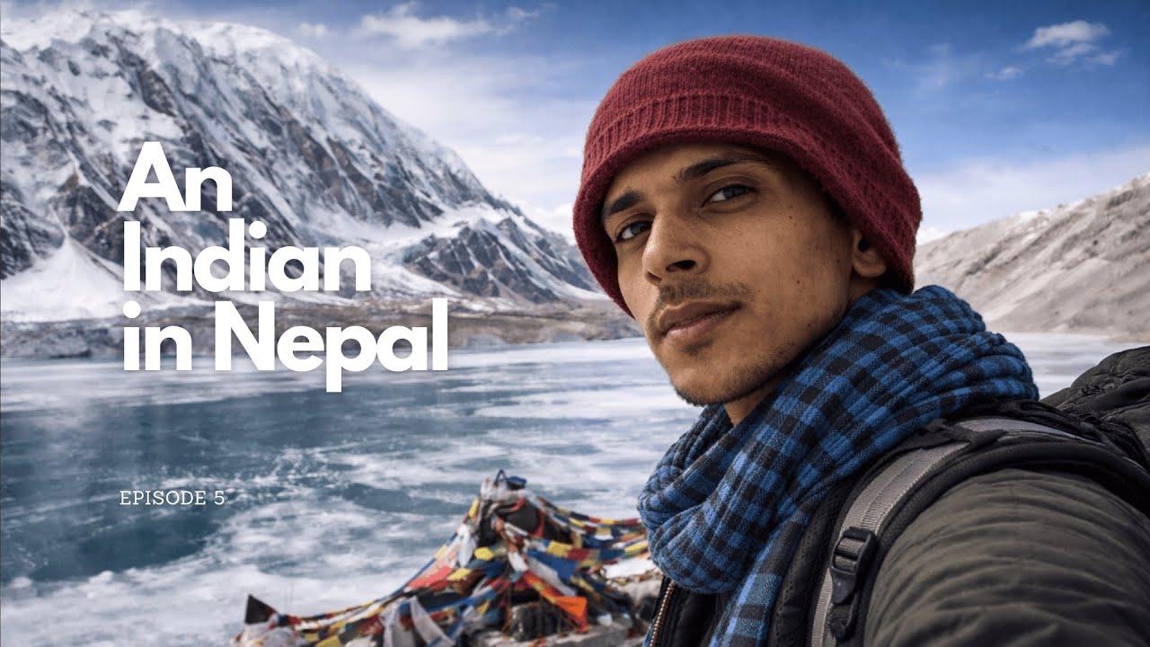 EP-5  World's Highest Lake | Tilicho Lake