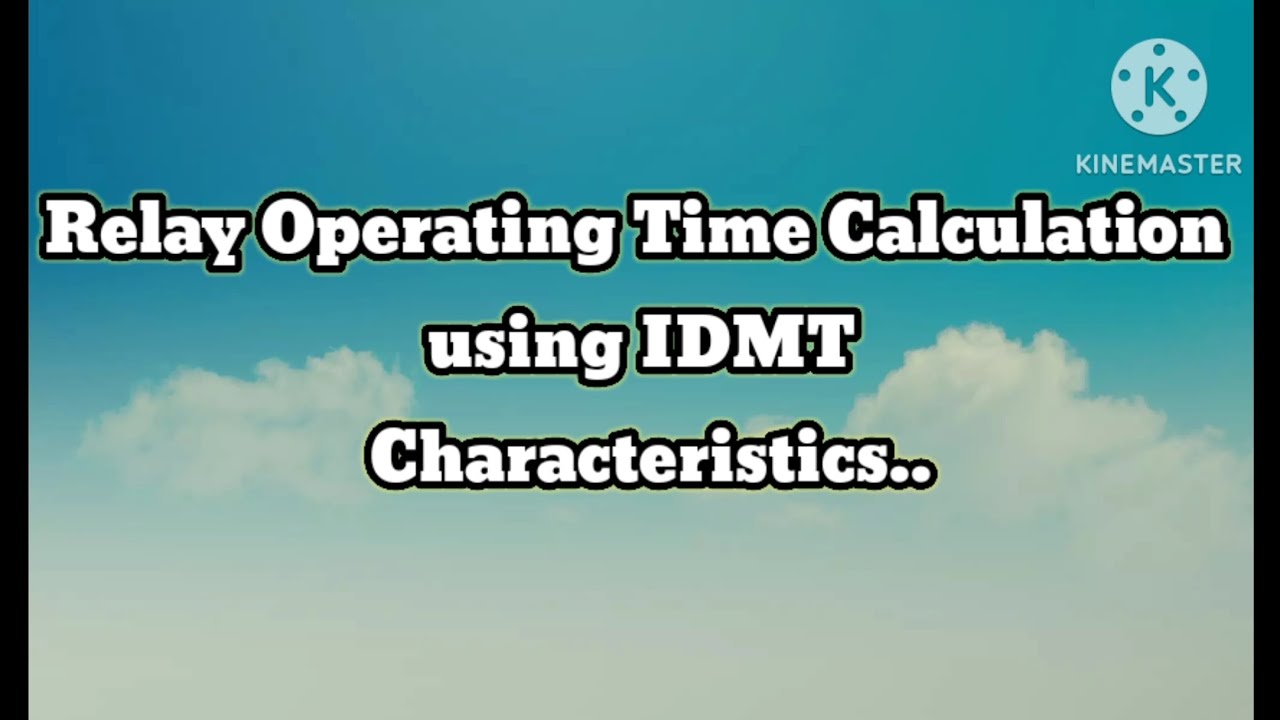 IDMT Over Current/ Earth Fault Relay Operating Time Calculation App