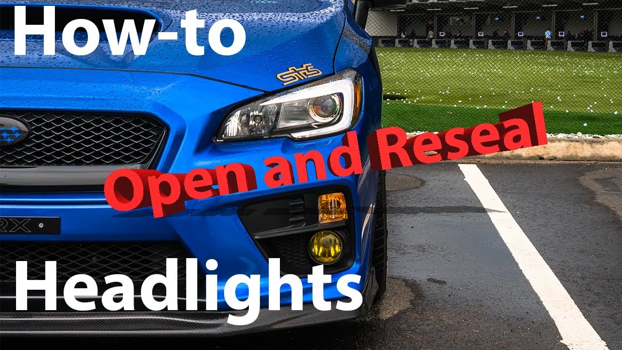 How to open + reseal headlights - 2015+ Subaru WRX or STI